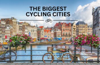 An image of Amsterdam with the text, "The biggest cycling cities"